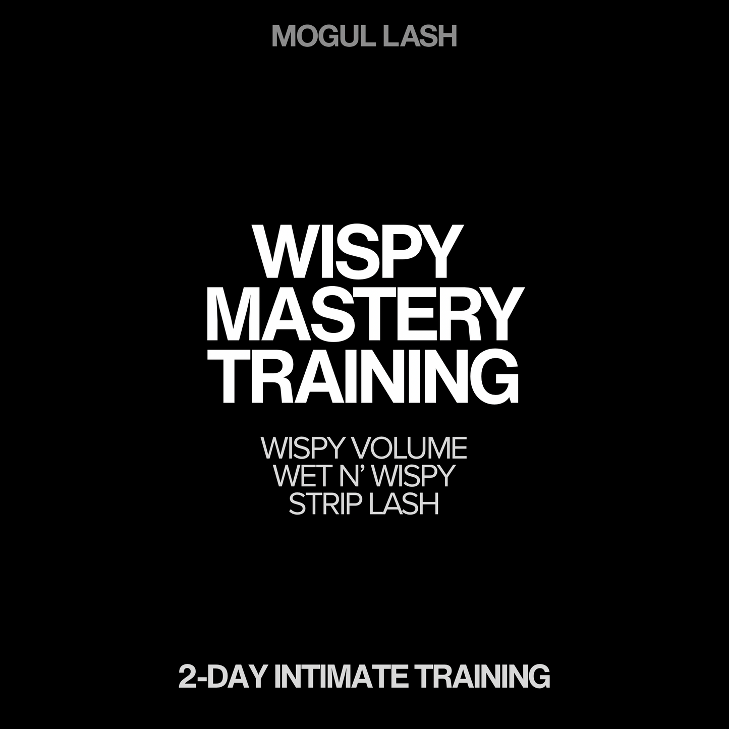 WISPY MASTERY TRAINING